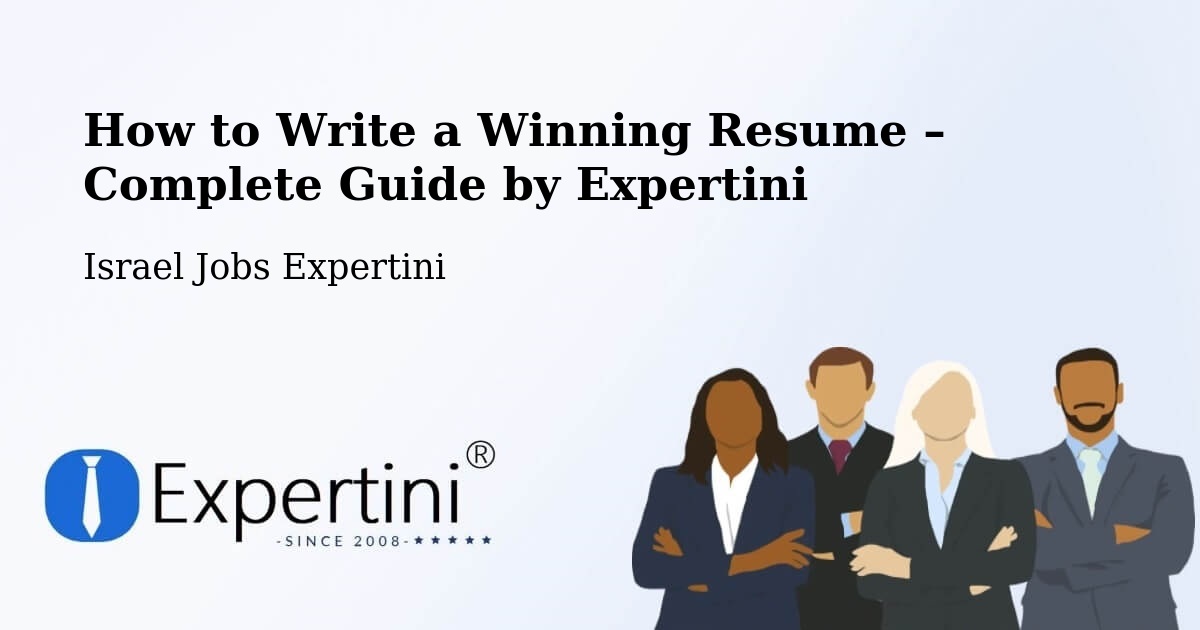 Resume Writing Guide for Job Seekers – Jerusalem - Jerusalem, Israel Jobs Expertini